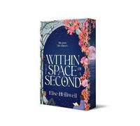 Elise Helliwell Within the Space of a Second (Tascabile)