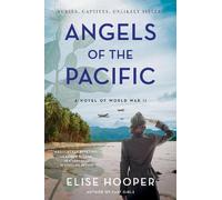Elise Hooper Angels of the Pacific (Tascabile)