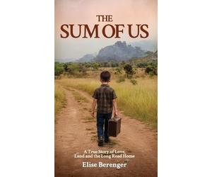 Elise J Berenger The Sum of Us (Copertina rigida)