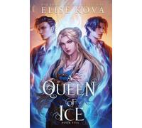 Elise Kova A Queen of Ice (Tascabile)