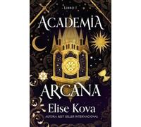 Elise Kova Academia Arcana (Tascabile)