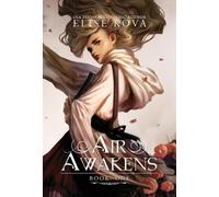 Elise Kova Air Awakens (Copertina rigida) Air Awakens