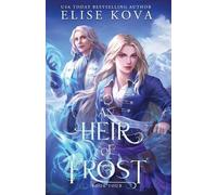 Elise Kova An Heir of Frost (Tascabile) Trial of Sorcerers