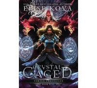 Elise Kova Crystal Caged (Copertina rigida) Vortex Chronicles