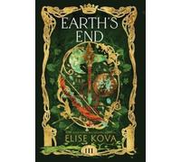 Elise Kova Earth's End (Copertina rigida)