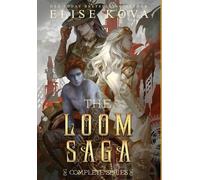 Elise Kova Loom Saga (Copertina rigida)