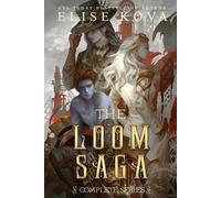 Elise Kova Loom Saga (Tascabile)