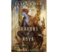 Elise Kova The Dragons of Nova (Copertina rigida) Loom Saga