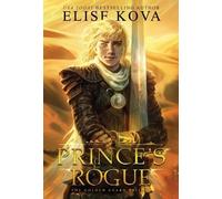 Elise Kova The Prince's Rogue (Copertina rigida) Golden Guard Trilogy