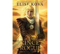 Elise Kova The Prince's Rogue (Tascabile) Golden Guard Trilogy