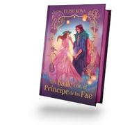 Elise Kova Un Baile Con El Principe de Los Fae - Ed. Coleccio (Copertina rigida)