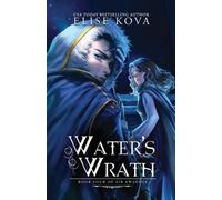 Elise Kova Water's Wrath (Tascabile) Air Awakens