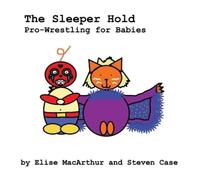 Elise MacArthur Steven Case The Sleeper Hold (Tascabile) For Babies Books