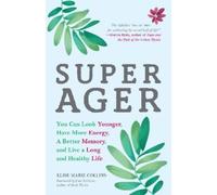 Elise Marie Collins Super Ager (Tascabile)