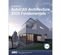 Elise Moss Autodesk AutoCAD Architecture 2025 Fundamentals (Tascabile)