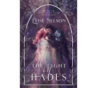 Elise Nelson The Light in Hades (Tascabile) Olympus Retold