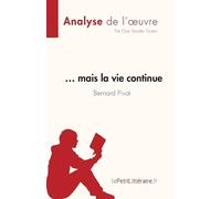 Elise Vander Go ... mais la vie continue de Bernard Pivot (Analyse d (Tascabile)