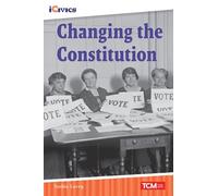 Elise Wallace Changing the Constitution (Tascabile) iCivics