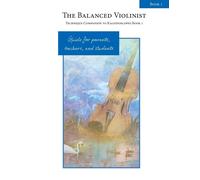 Elise Winters The Balanced Violinist (Tascabile) Kaleidoscopes for Violin