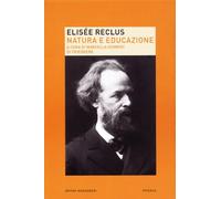 Elisée Reclus. Natura ed educazione