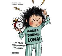 Elisenda Roca ¡Arriba, Dormilona (Copertina rigida) ¡adelante