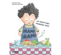 Elisenda Roca Cristina Losantos Ñam, Ñam / Yum, Yum (Copertina rigida)
