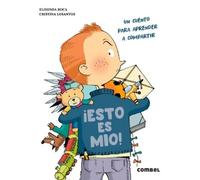 Elisenda Roca Esto Es Mío / This Is Mine (Copertina rigida) ¡adelante