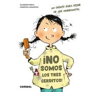 Elisenda Roca ¡No Somos Los 3 Cerditos (Copertina rigida) ¡adelante