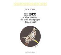 Eliseo e altre persone fra città e campagna dopo il 1945