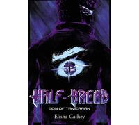 Elisha Cathey Half-Breed (Tascabile)