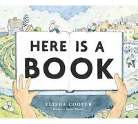 Elisha Cooper Cooper, Elisha Here Is a Book (Copertina rigida)