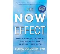 Elisha Goldstein The Now Effect (Tascabile)