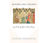 Elisheva Baumgarten Mothers and Children (Tascabile)