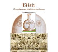 Elisir. Principi universali della salute e del benessere