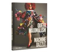 Elissa Auther Justin Vivian B Queer Maximalism x Machine Daz (Copertina rigida)
