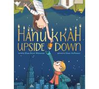Elissa Brent Weissman Hanukkah Upside Down (Copertina rigida)