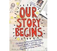 Elissa Brent Weissman Kwame Alexander Tom Ang Our Story Begin (Copertina rigida)