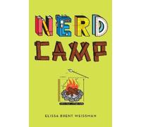 Elissa Brent Weissman Nerd Camp (Copertina rigida)