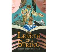 Elissa Brent Weissman The Length of a String (Copertina rigida)