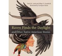 Elissa S. Guralnick P Raven Finds the Daylight and Other Native Ame (Tascabile)