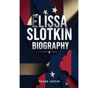 ELISSA SLOTKIN BIOGRAPHY: From the Heartland to the Senate: The Making of a Leader