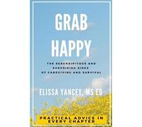 Elissa Yancey Grab Happy (Tascabile)