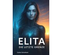 ELITA: Die letzte Grenze