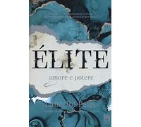 Élite. Amore e potere