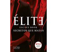 Élite. Escape book: Secretos que matan