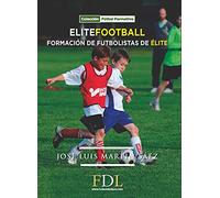 Elite Football: Formación de futbolistas de élite