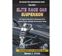 ELITE RACE CAR SUSPENSION: The Engineering Guide to Mechanical Grip, Chassis Physics, and High-Performance Tuning