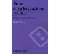 Élites e partecipazione politica. Saggio su Vilfredo Pareto