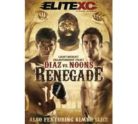 EliteXC: Renegade - Diaz Vs. Noons