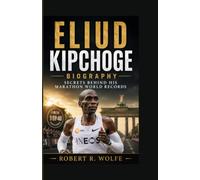 ELIUD KIPCHOGE BIOGRAPHY: Secrets Behind His Marathon World Records
